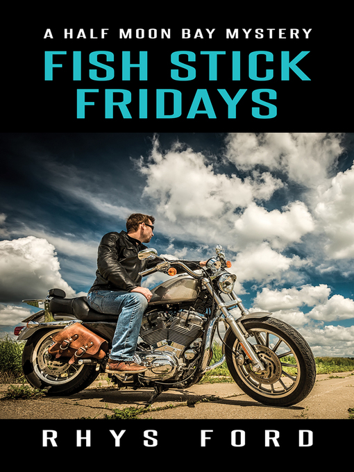 Title details for Fish Stick Fridays by Rhys Ford - Available